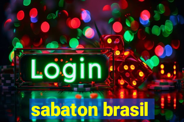 sabaton brasil